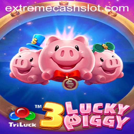 Discover the Exciting World of 3LUCKYPIGGY and Its EXTREMECASH Feature