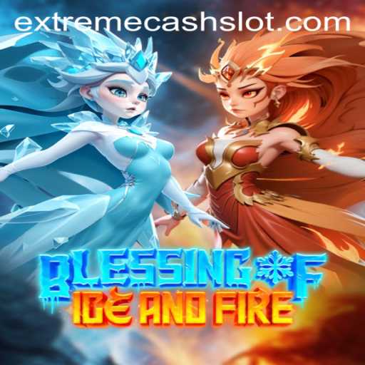 Discover the Intrigue of BlessingofIceandFire: Unlock Riches with EXTREMECASH